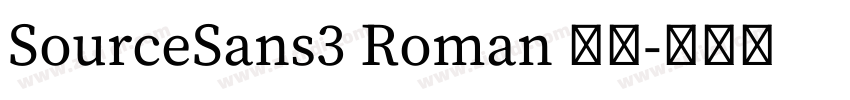 SourceSans3 Roman 常规字体转换